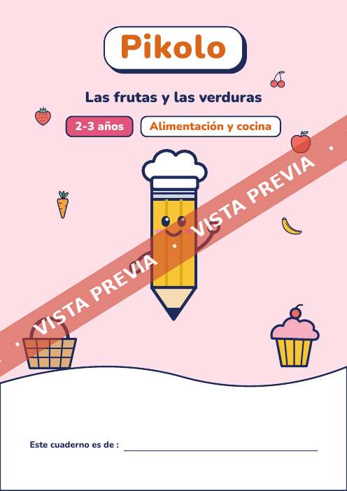 Cuaderno lúdico Las frutas y las verduras, 2-3 años