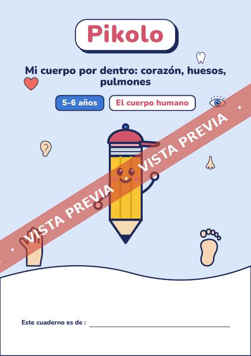 Cuaderno lúdico Mi cuerpo por dentro: corazón, huesos, pulmones, 5-6 años