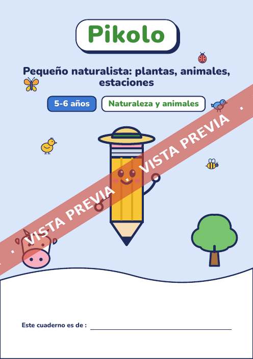 Cuaderno lúdico Pequeño naturalista: plantas, animales, estaciones, 5-6 años