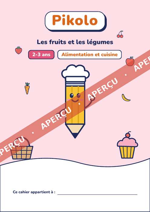 Cahier ludique Les fruits et les légumes, 2-3 ans