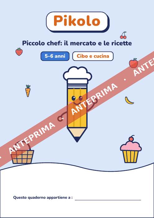 Quaderno ludico Piccolo chef, 5-6 anni