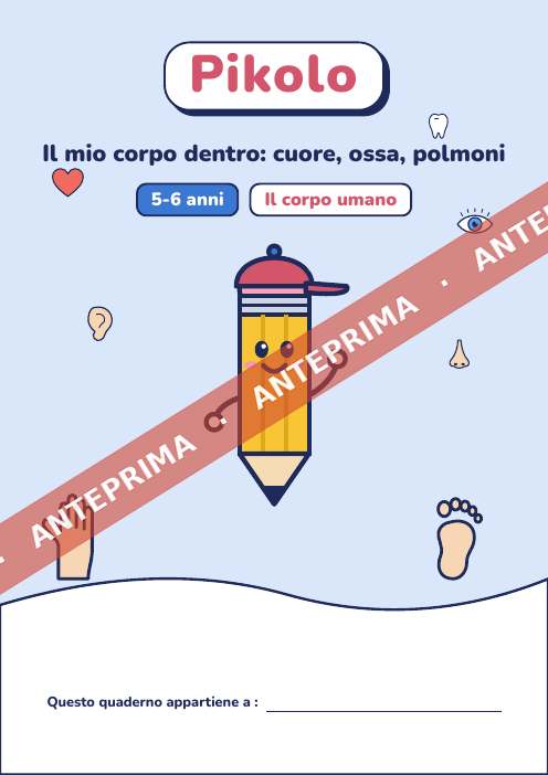 Quaderno ludico Il mio corpo dentro, 5-6 anni