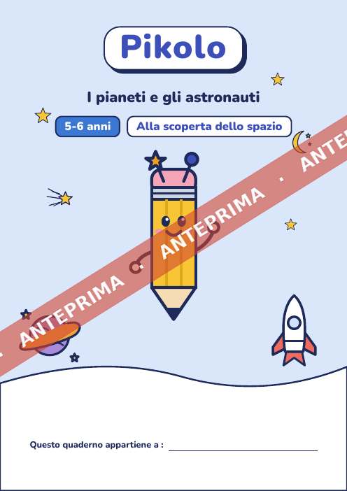 Quaderno ludico I pianeti e gli astronauti, 5-6 anni